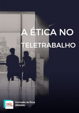 Comissão de Ética do Ipem promove a ética no teletrabalho